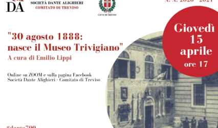 15.04.21 | Evento online “30 agosto 1888: nasce il Nuseo Trivigiano” a cura di Emilio Lippi