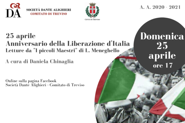 25.04.21 | Evento online “25 Aprile: Anniversario della Liberazione d’Italia.Letture da “I piccoli maestri” di L. Meneghello” a cura di Daniela Chinaglia