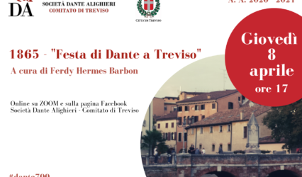 08.04.21 | Evento online “1865-“Festa di Dante” a Treviso” a cura di Ferdy Hermes Barbon