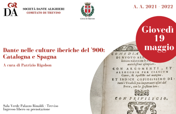 19.05.22 “Dante nelle culture iberiche del ‘900:Catalogna e Spagna” a cura di Patrizio Rigobon