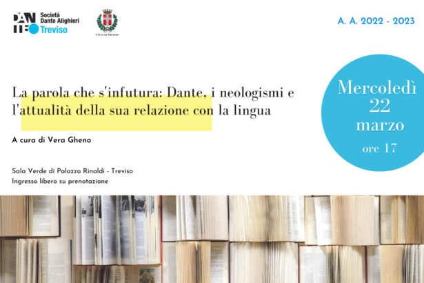 22.03.23 | Conferenza”La parola che s’infutura:Dante, i neologismi e l’attualità della sua relazione con la lingua” a cura di Vera Gheno