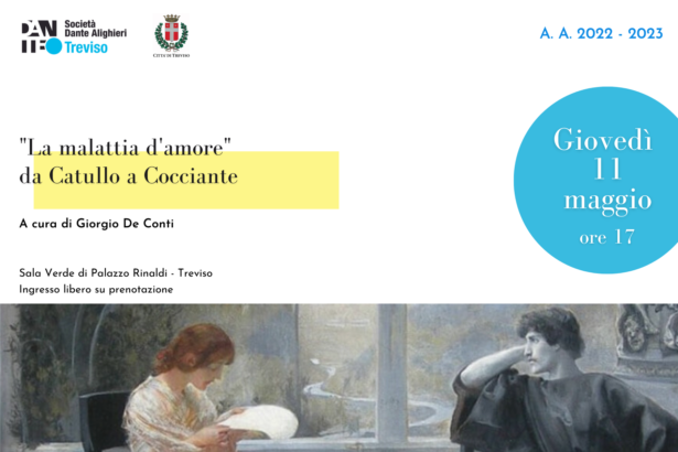 Prova 11.05.23 | Conferenza” La malattia d’amore” da Catullo a Cocciante a cura di Giorgio De Conti