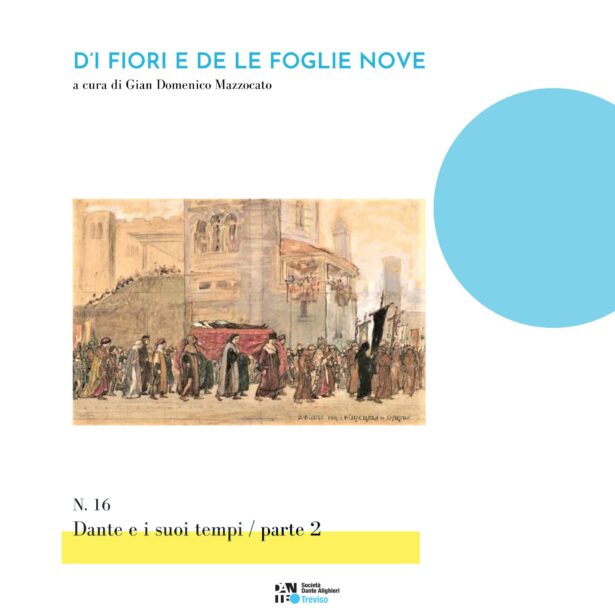 “D’I FIORI E DE LE FOGLIE NOVE” n. 16 a cura di Gian Domenico Mazzocato