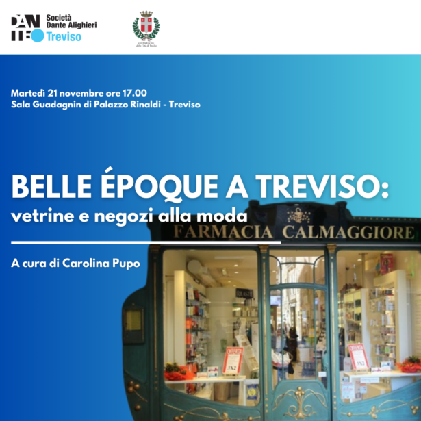 21-11-2023-Conferenza “Belle époque a Treviso:vetrine e negozi alla moda a cura di Carolina Pupo