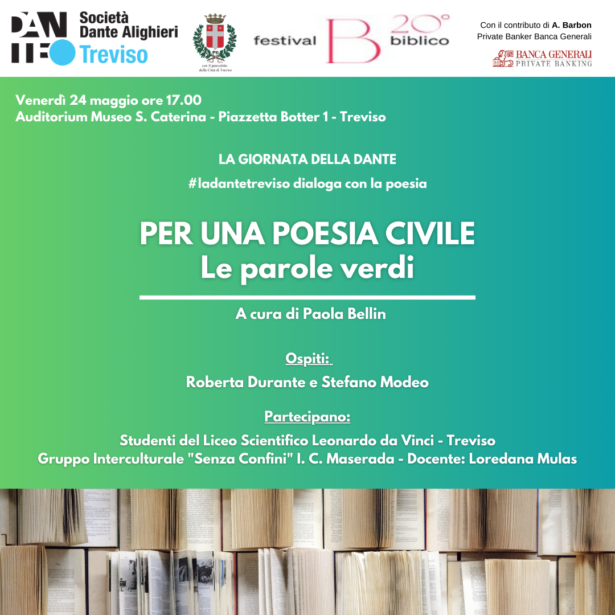 24-05-2024 Evento #ladantedialogaconlapoesia ” La poesia civile. Le parole verdi” a cura di Paola Bellin
