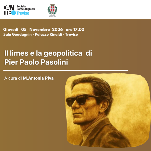 05-11-2026 Conferenza “Il Limes e la geopolitica di Pier Paolo Pasolini” a cura di M.Antonia Piva